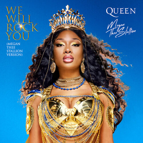 Queen - We Will Rock You (Megan Thee Stallion Version) (feat. Megan Thee Stallion)