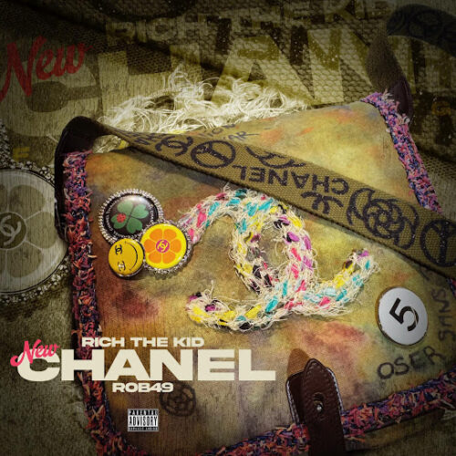 Rich The Kid - New Chanel ft. Rob49