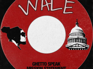 Wale Ghetto Speak MP3 Download